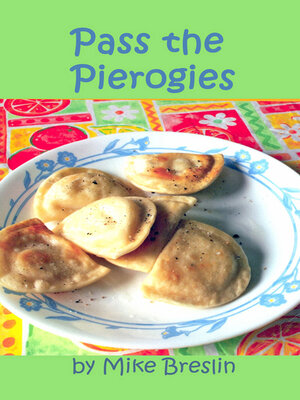 cover image of Pass the Pierogies